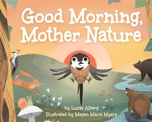 Good Morning, Mother Nature (en Inglés)