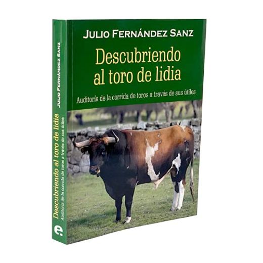 Descubriendo al Toro de Lidia