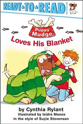 puppy mudge loves his blanket