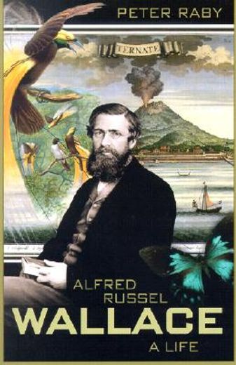 alfred russel wallace,a life