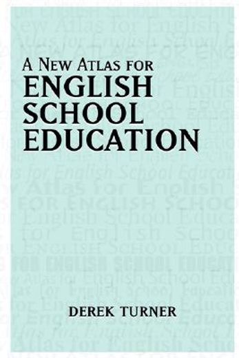 a new atlas for english school education