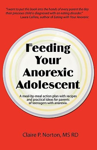 feeding your anorexic adolescent