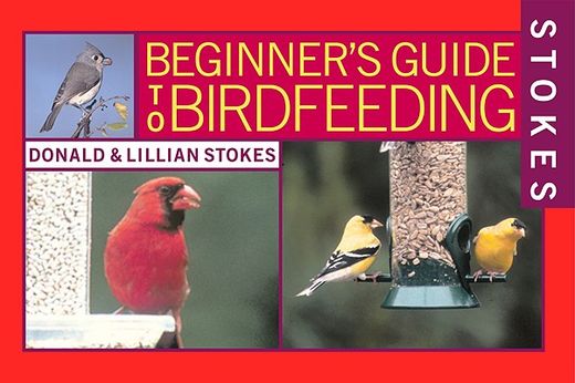 stokes beginner´s guide to birdfeeding (in English)