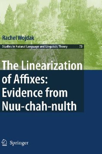 the linearization of affixes: evidence from nuu-chah-nulth (en Inglés)