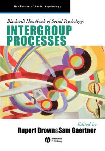 blackwell handbook of social psychology,intergroup processes