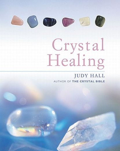 crystal healing (en Inglés)
