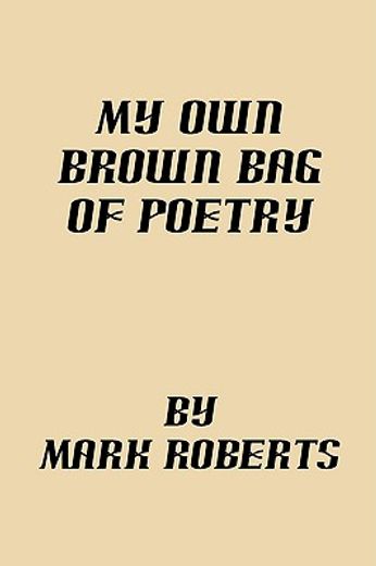 my own brown bag of poetry