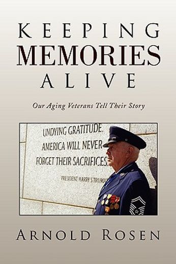keeping memories alive,our aging veterans tell their story