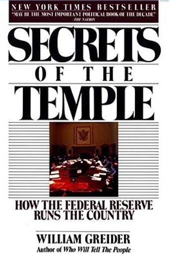 secrets of the temple,how the federal reserve runs the country (in English)