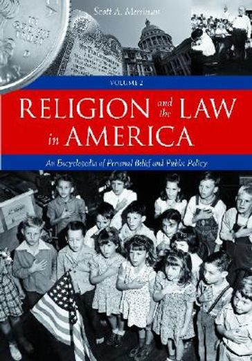 religion and the law in america,an encyclopedia of personal belief and public policy