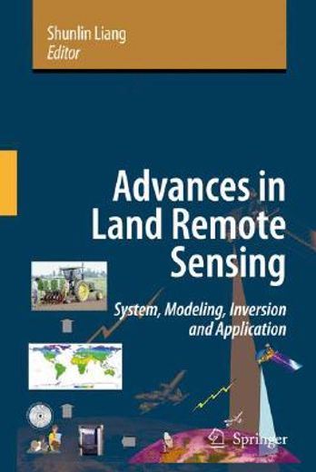 advances in land remote sensing,system, modelling, inversion and application