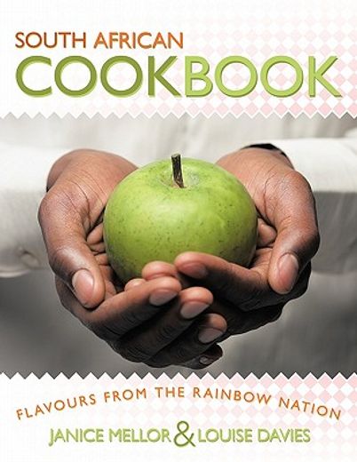 south african cookbook,flavours from the rainbow nation