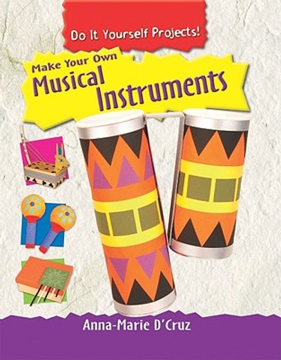 make your own musical instruments