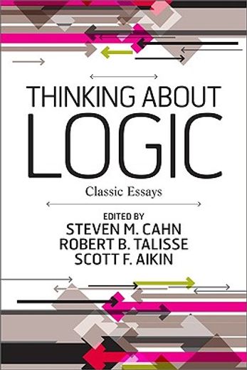 thinking about logic,classic essays