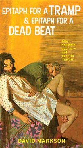 epitaph for a tramp and epitaph for a dead beat,the harry fannin detective novels