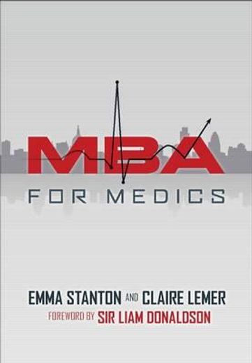 MBA for Medics (en Inglés)