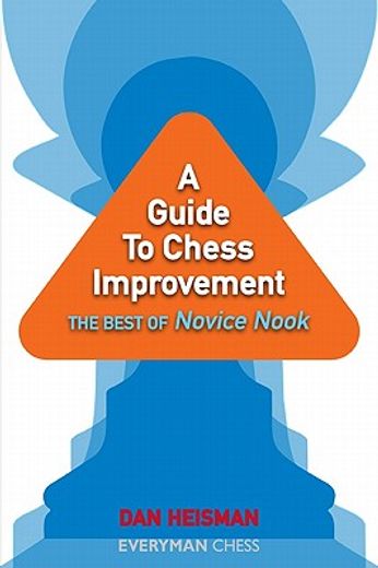 a guide to chess improvement,the best of novice nook (in English)