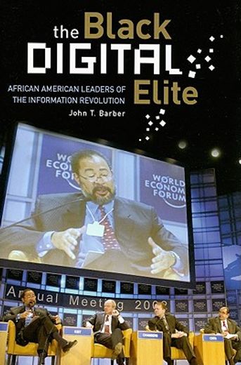 the black digital elite,african american leaders of the information revolution