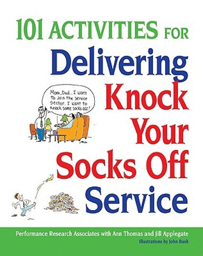 101 activities for delivering knock your socks off service (en Inglés)