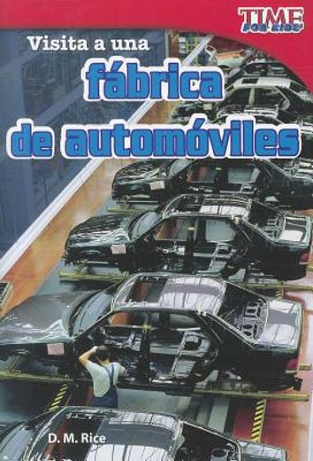 Visita a Una Fábrica de Automóviles (in Spanish)