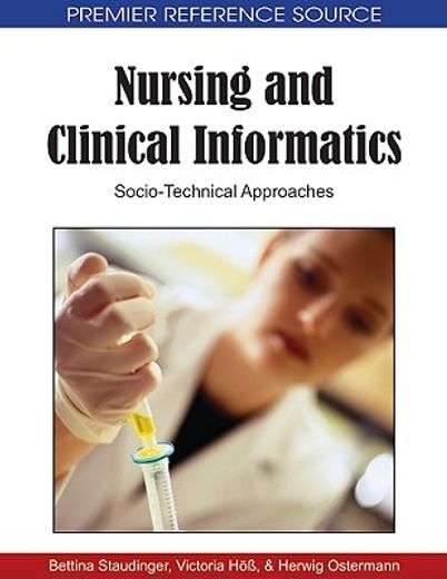 nursing and clinical informatics,socio-technical approaches