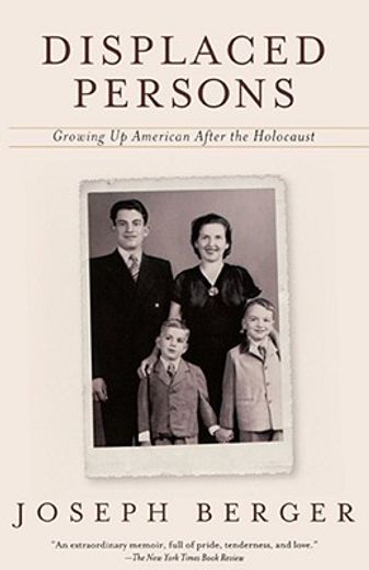 displaced persons,growing up american after the holocaust
