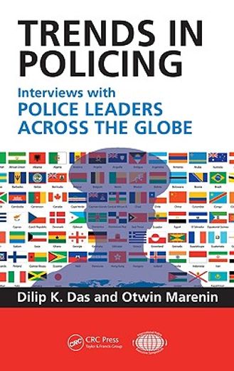 Trends in Policing: Interviews with Police Leaders Across the Globe, Volume Two (in English)