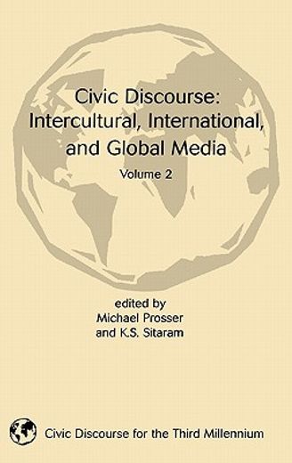 civic discourse,intercultural, international, and global media