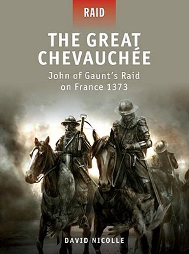 the great chevauchee,john of gaunt`s raid on france 1373
