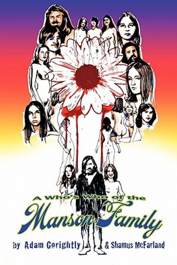 a who`s who of the manson family (in English)