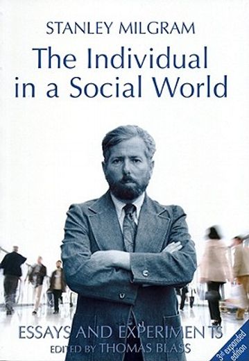 The Individual in a Social World: Essays and Experiments (en Inglés)