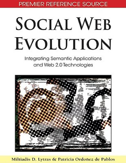 social web evolution,integrating semantic applications and web 2.0 technologies