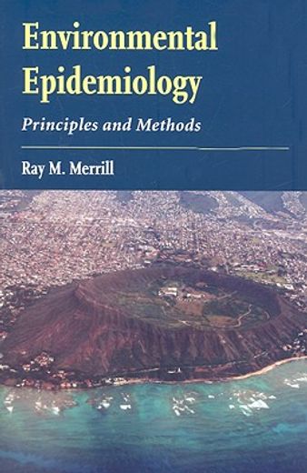environmental epidemiology,principles and methods
