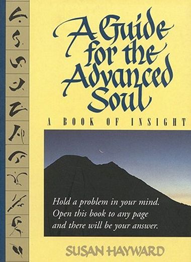a guide for the advanced soul,a book of insight