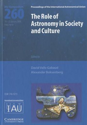 the role of astronomy in society and culture (iau s260)