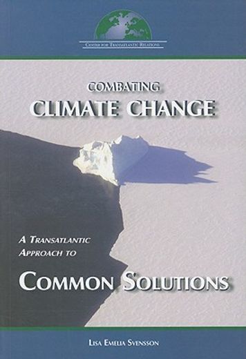 combating climate change,a transatlantic approach to common solutions