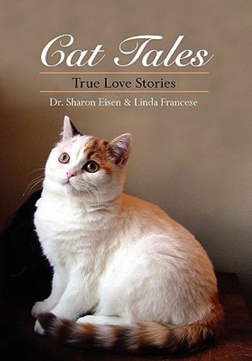 cat tales,true love stories (en Inglés)