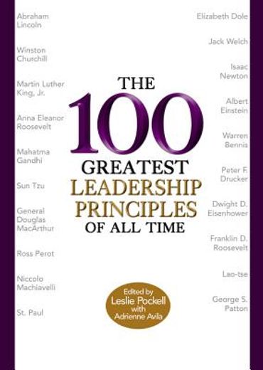 the 100 greatest leadership principles of all time