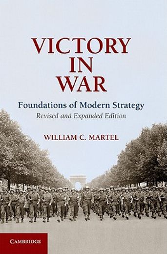 victory in war,foundations of modern strategy