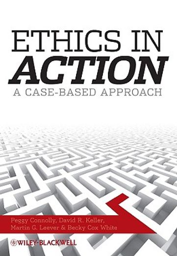 ethics in action,a case-based approach
