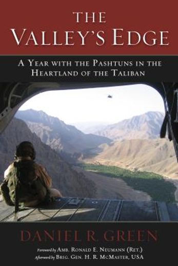 the valley ` s edge: a year with the pashtuns in the heartland of the taliban