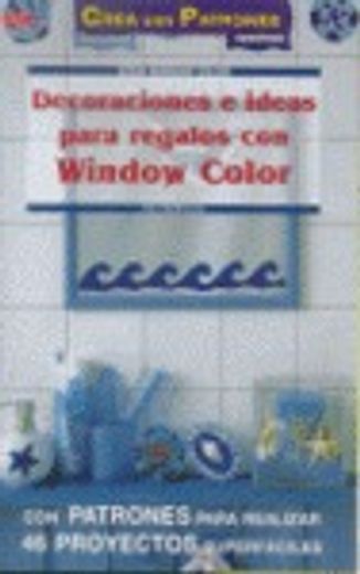 Serie Window Color. Decoraciones E Ideas Para Regalos Con Window Color - Número 12 (Cp - Serie Window Color)