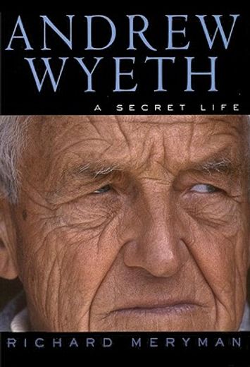 andrew wyeth,a secret life (in English)