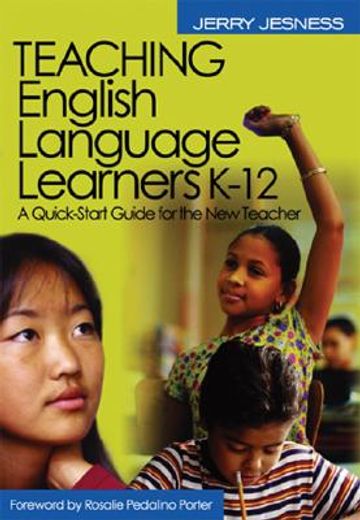 teaching english language learners k-12,a quick-start guide for the new teacher