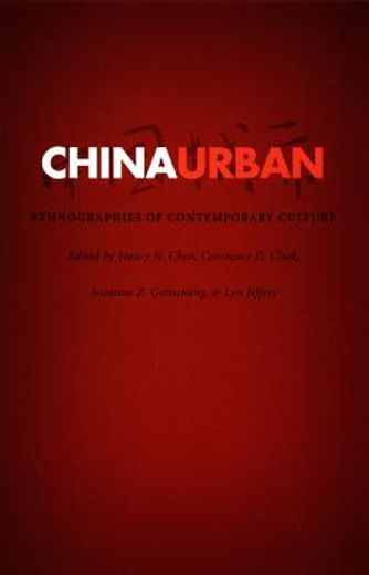 china urban,ethnographies of contemporary culture