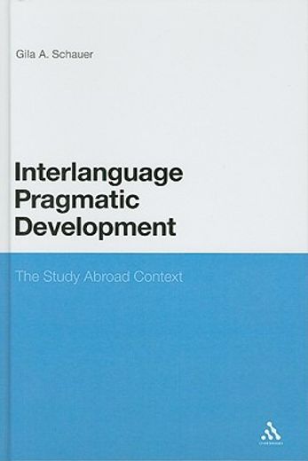 interlanguage pragmatic development,the study abroad context