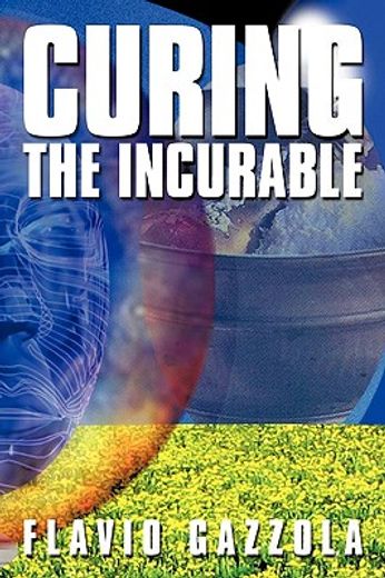 curing the incurable