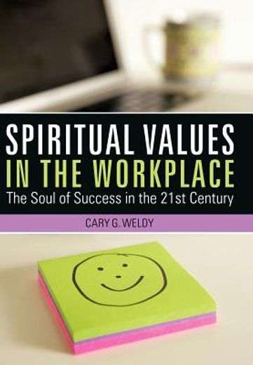 spiritual values in the workplace (en Inglés)