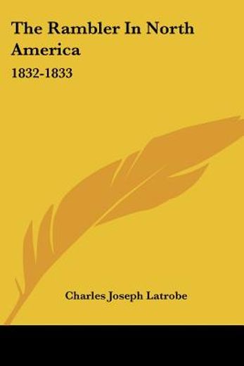 the rambler in north america: 1832-1833