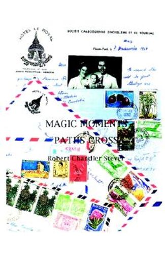 magic moments as paths cross (in English)